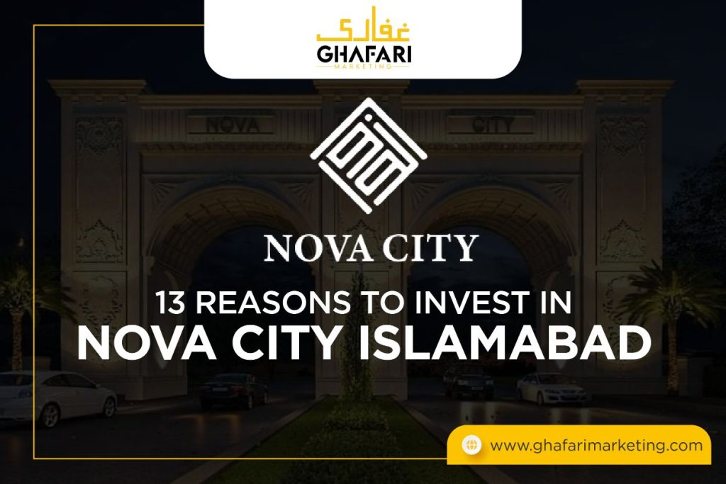 13 Reasons to Invest in Nova City Islamabad